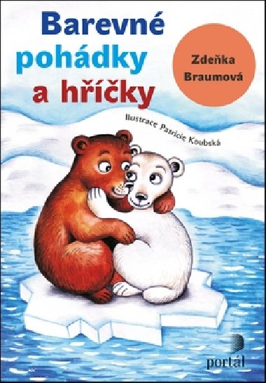 Barevn pohdky a hky - Zdeka Braumov