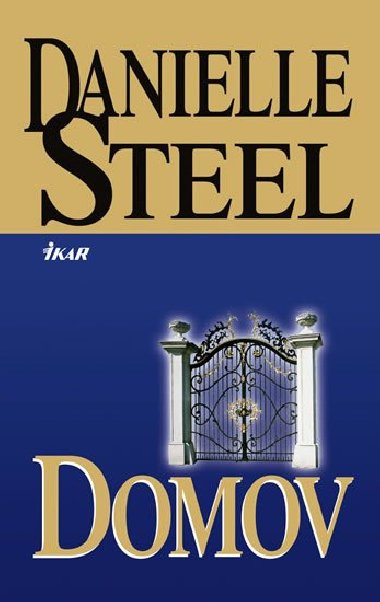 Domov - Danielle Steelová