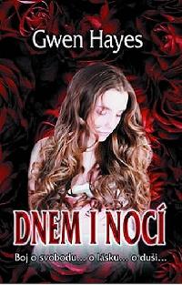 Dnem i noc - Gwen Hayes