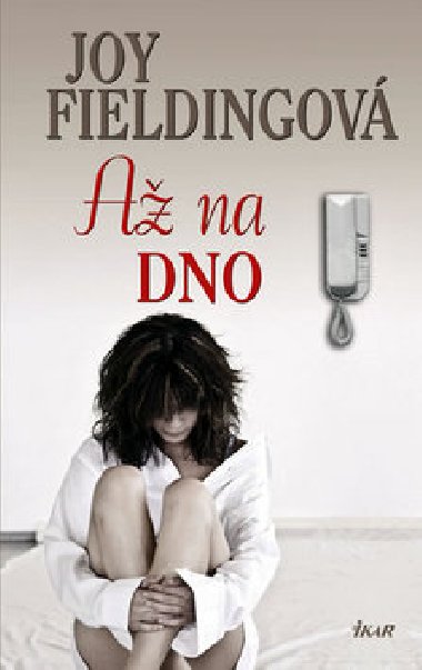 A na dno - Joy Fieldingov