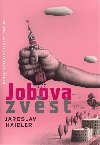 Jobova zvst - Jaroslav Haidler