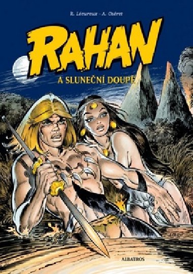 Rahan a slunen doup - Andr Chret