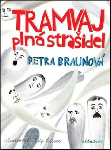 Tramvaj pln straidel - Petra Braunov