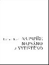 Na pape napsno a vytitno - Richard Khel