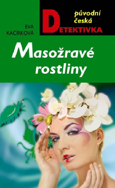 Masorav rostliny - Eva Karkov