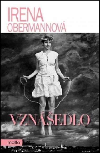 Vznášedlo - Irena Obermannová