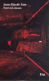 Totln chaos - Jean-Claude Izzo