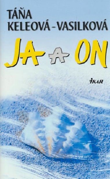 Ja a on - Ta Keleov-Vasilkov