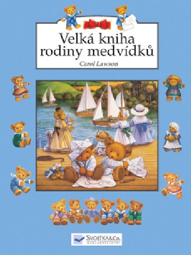 Velk kniha rodiny medvdk - Carol Lawson