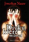 Dvky, kter miloval - Jonathan Nasaw