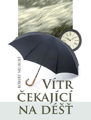 Vtr ekajc na d鹻 - Robert Neubert