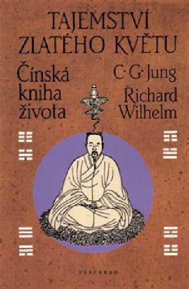 Tajemstv zlatho kvtu - Carl Gustav Jung; Richard Wilhelm
