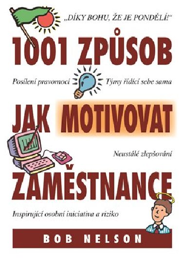 1001 zpsob jak motivovat zamstnance - Bob Nelson