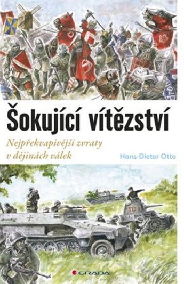 okujc vtzstv - Nejpekvapivj zvraty v djinch vlek - Otto Hans-Dieter