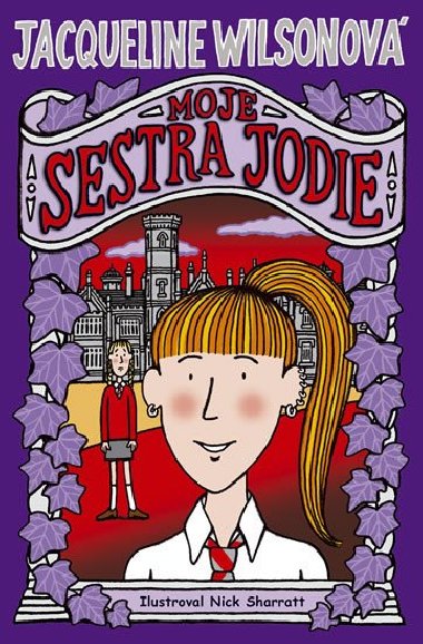 Moje sestra jodie - Jacqueline Wilsonová