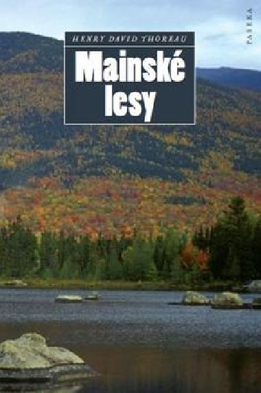 Mainsk lesy - Henry David Thoreau