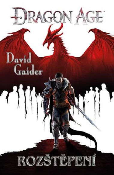 Dragon age 3: roztpen - David Gaider