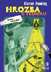 Hrozba z vesmru - Kieran Fanning