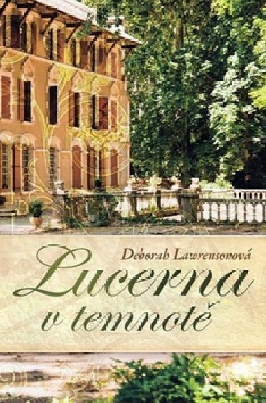 Lucerna v temnot - Deborah Lawrensonov