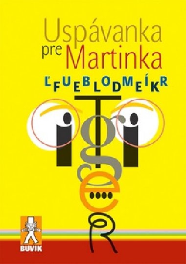 Uspvanka pre martinka - ubomr Feldek