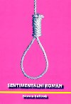 Sentimentln romn - Bianca Bellov