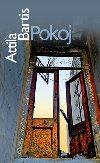 Pokoj - Attila Bartis