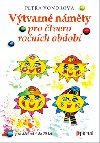 Vtvarn nmty pro tvero ronch obdob - Petra Vondrov