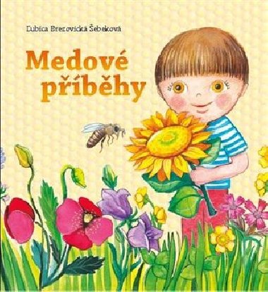 Medov pbhy - Lubica Brezovick ebekov
