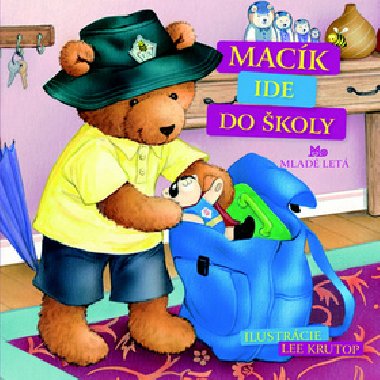 Mack ide do koly - Lee Krutop; Mria Glov
