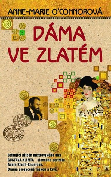 Dma ve zlatm - Anne-Marie OConnorov