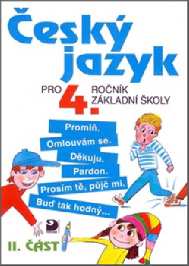 esk jazyk pro 4.ronk zkladn koly - Ludmila Konopkov; Vra Tenlov
