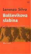 Bolevikova slabina - Lorenzo Silva