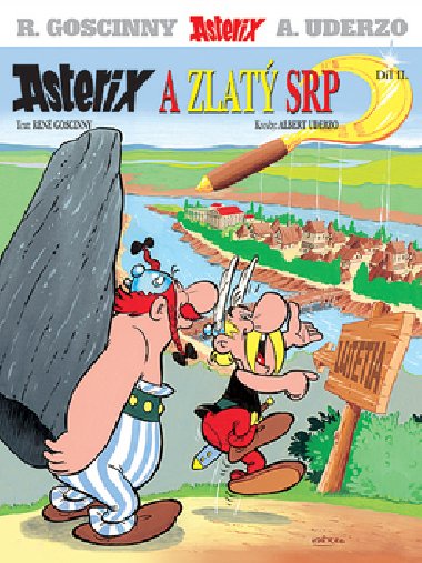 Asterix a  zlat srp - Ren Goscinny; Albert Uderzo