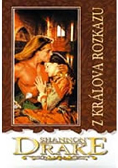 Z krlova rozkazu - Shannon Drake