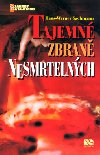 Tajemn zbran nesmrtelnch - Werner Sachmann