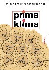 Prima klima - Vladimr Vondrek; Ji Slva