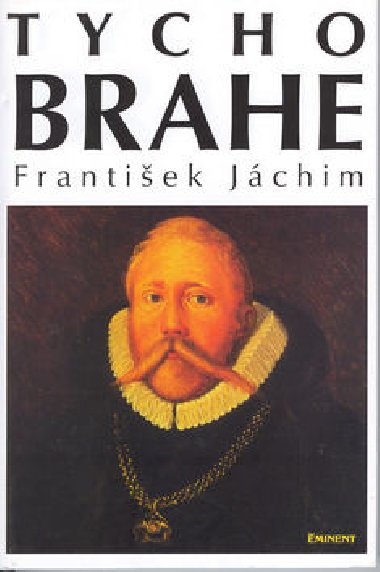 Tycho brahe - Frantiek Jchim