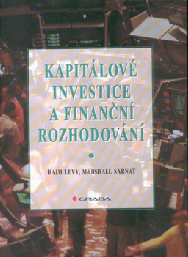 Kapitlov investice a fin.roz - Haim Levy; Marshall Sarnat