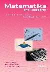 Matematika pro každého - Eva Janurová; Miroslav Janura; Zdenek Svoboda