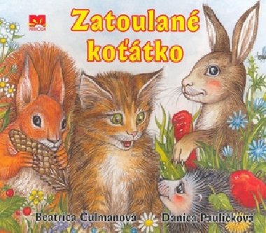Zatoulan kotko - Beatrica ulmanov; Danica Paulikov