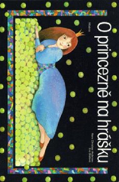 O princezn na hrku - Hans Christian Andersen; Eva Sklov