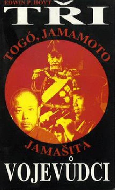 Ti vojevdci tog,jamamoto,.. - Edwin P. Hoyt