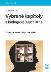 Vybran kapitoly z biologick psychiatrie - Zdenk Fiar