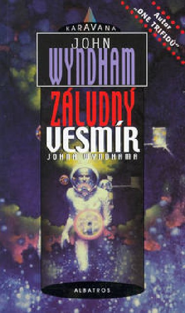 Zludn vesmr - John Wyndham