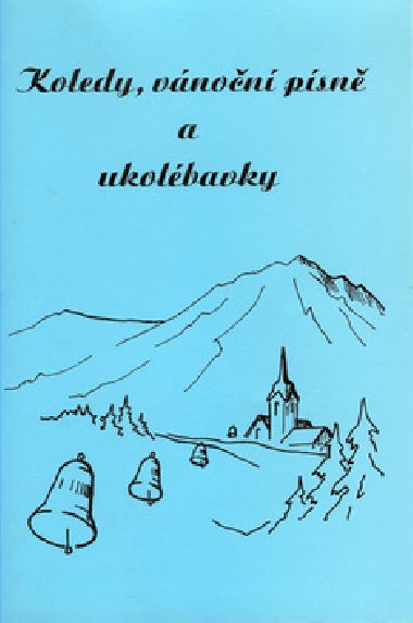 Koledy, vnon psn a ukol. - Jaroslav Stojan