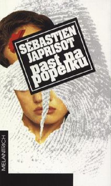 Past na popelku     melantrich - Sbastien Japrisot