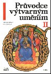 Prvodce vtvarnm umnm ii - Pavel amula; Jaromr Adamec