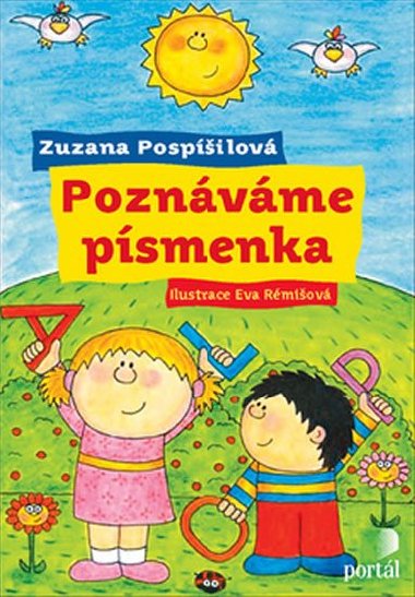 Poznvme psmenka - Zuzana Pospilov; Eva Rmiov