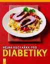 Velk kuchaka pro diabetiky - Dagmar Hauner