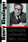 Obnoven svtovho du - Henry Kissinger